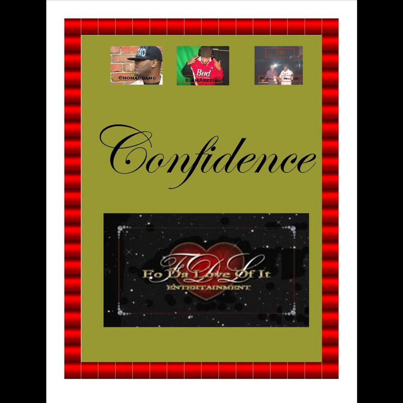 Confidence (feat. Aree G & CTS)