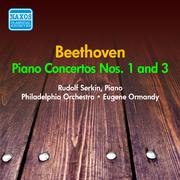 BEETHOVEN: Piano Concertos Nos. 1, 3 (Serkin) (1953-1954)