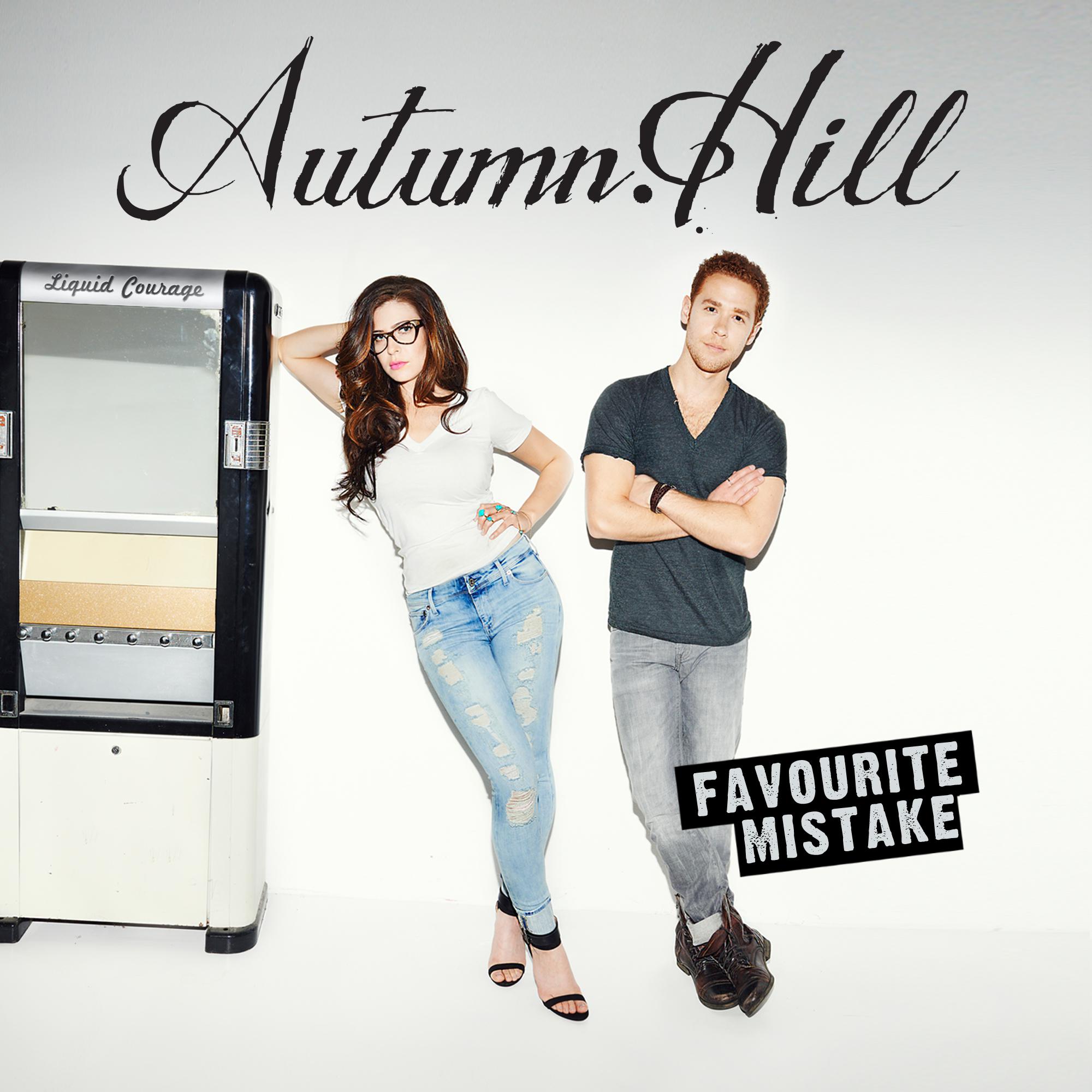 Autumn Hill - Favourite Mistake