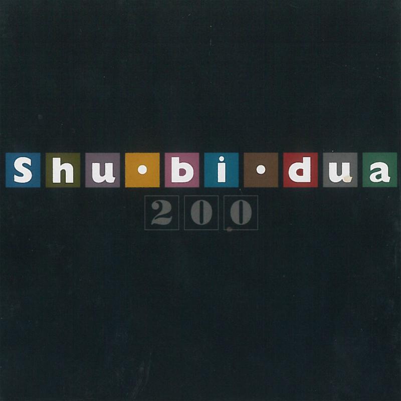 Shu-bi-dua 200专辑