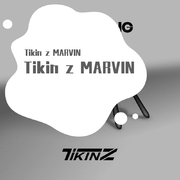 TIKIN Z MARVIN