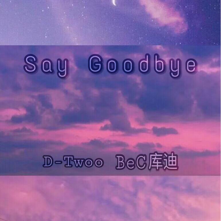 Say Goodbye专辑