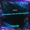 DJ GP 011 - Montagem Polita Emilennium