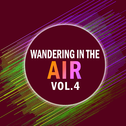 Wandering in the air VOL.4