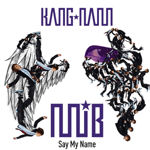 KangNam - Say My Name