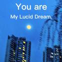 You are my lucid dream.专辑