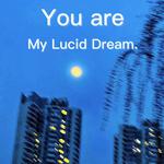 You are my lucid dream.专辑