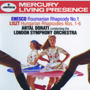 Enesco: Roumanian Rhapsody No.1 / Liszt: Hungarian Rhapsodies Nos.1-6