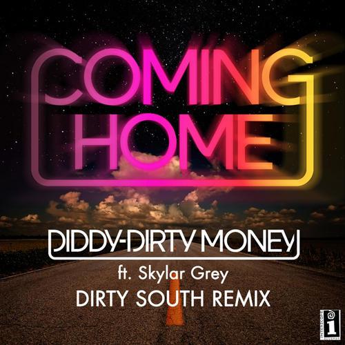 Diddy-Dirty Money - Coming Home (Dirty South Remix)