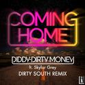 Coming Home (Dirty South Remixes)专辑