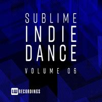 Sublime Indie Dance, Vol. 06