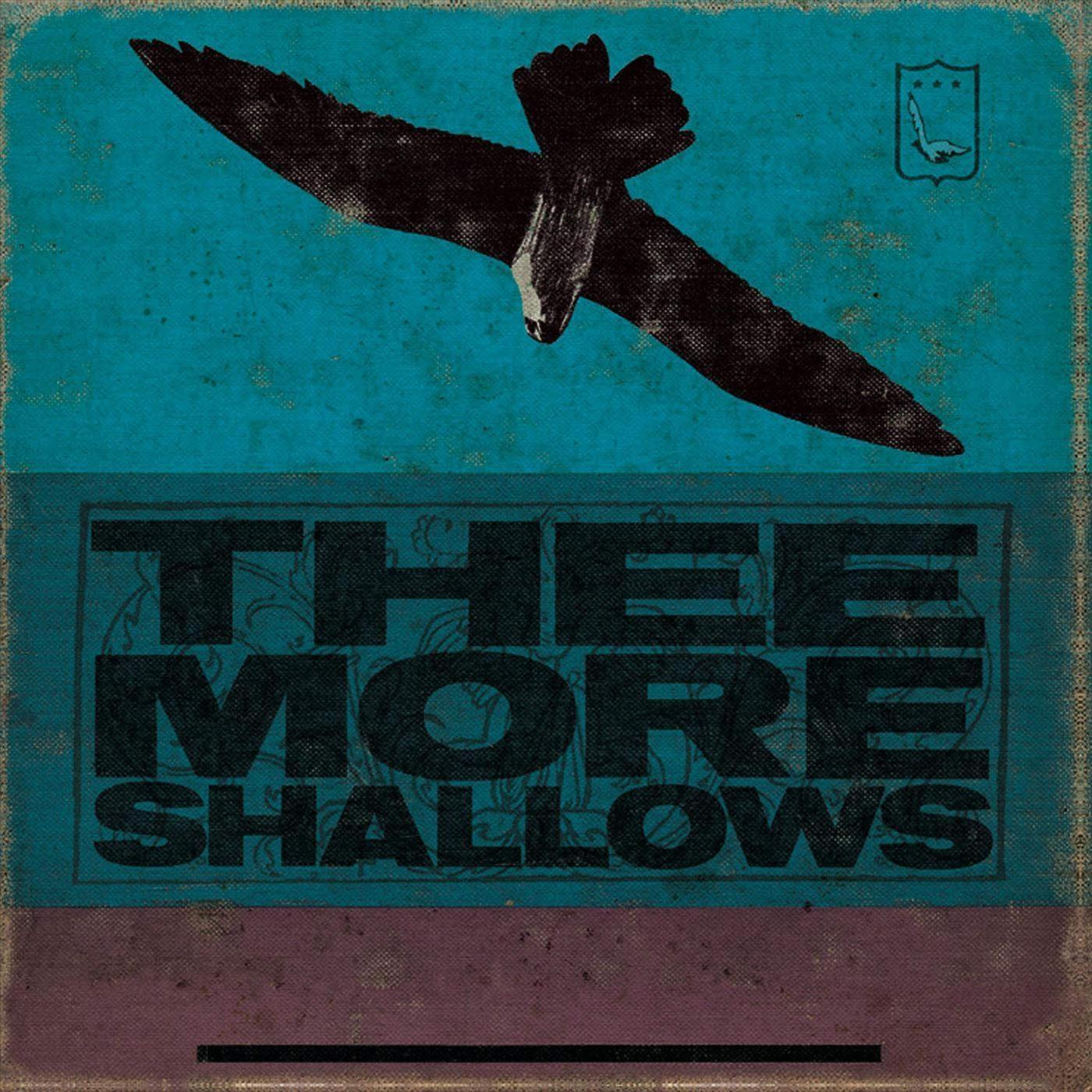 Thee More Shallows - D. Shallow