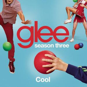 Cool - Glee Cast (TV版 Karaoke) 原版伴奏