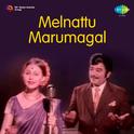 Melnattu Marumagal专辑