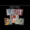 DaDDy K DeeDjy - Lost & Found