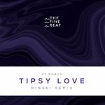 Tipsy Love (Ninski Remix)专辑
