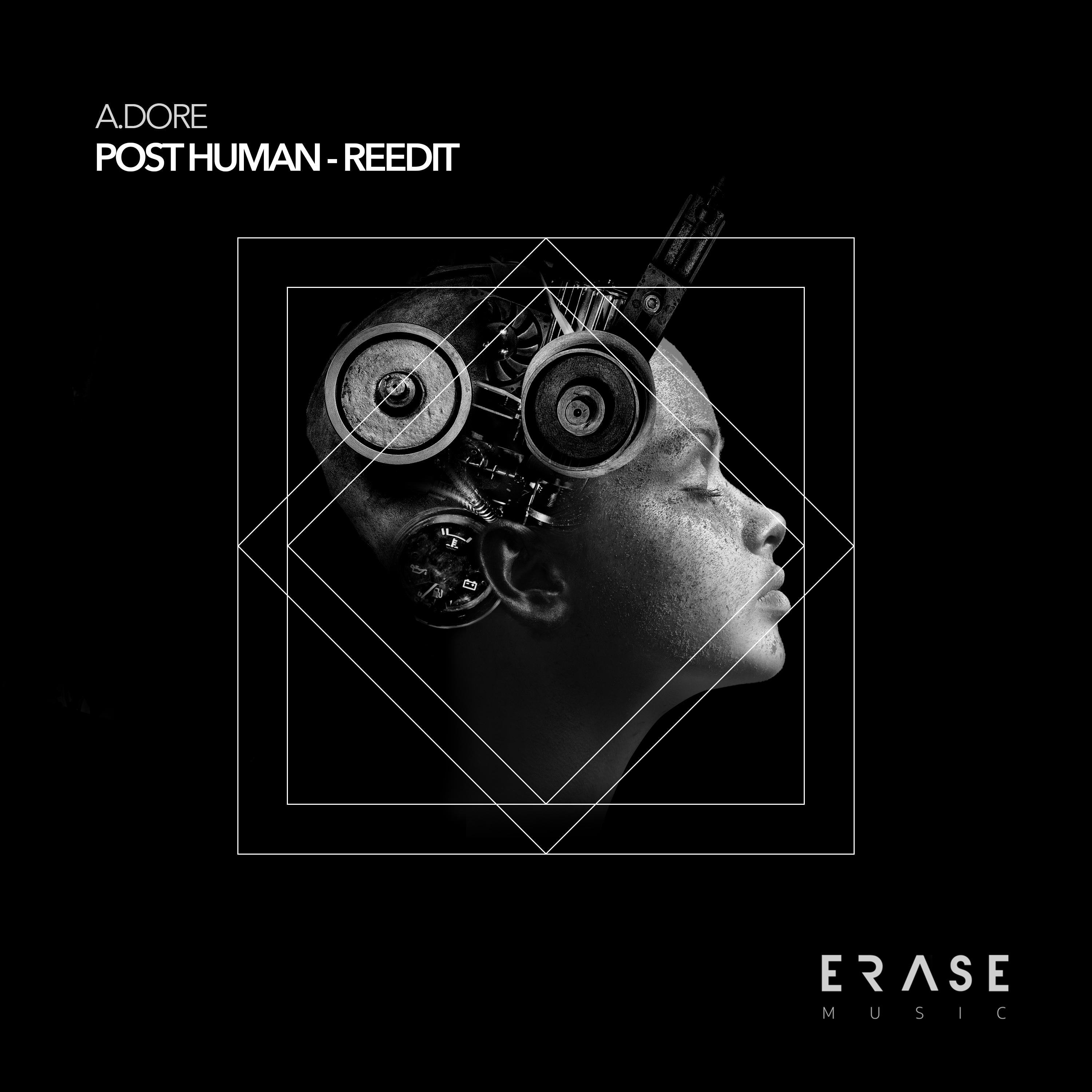 Angelo Dore - Post Human (2023 Edit)