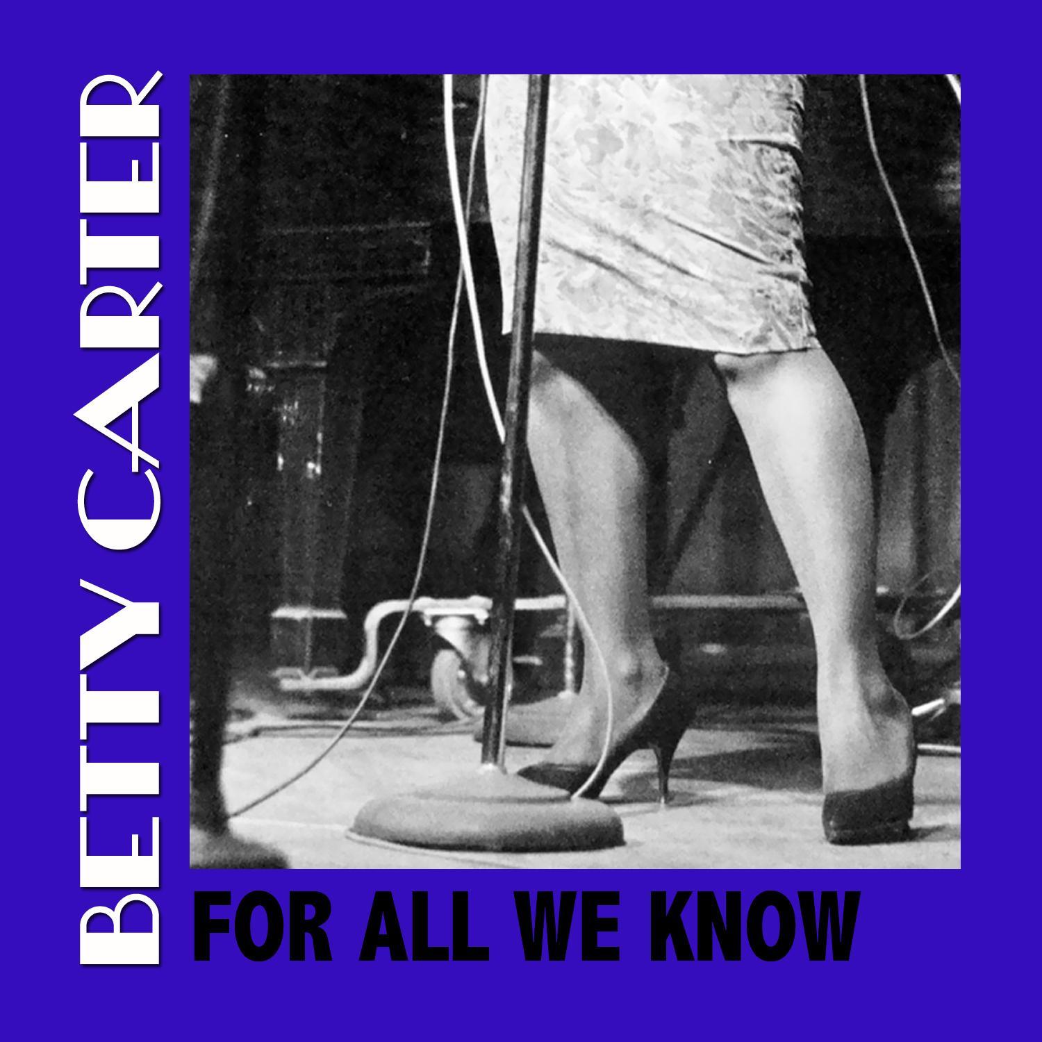 For All We Know