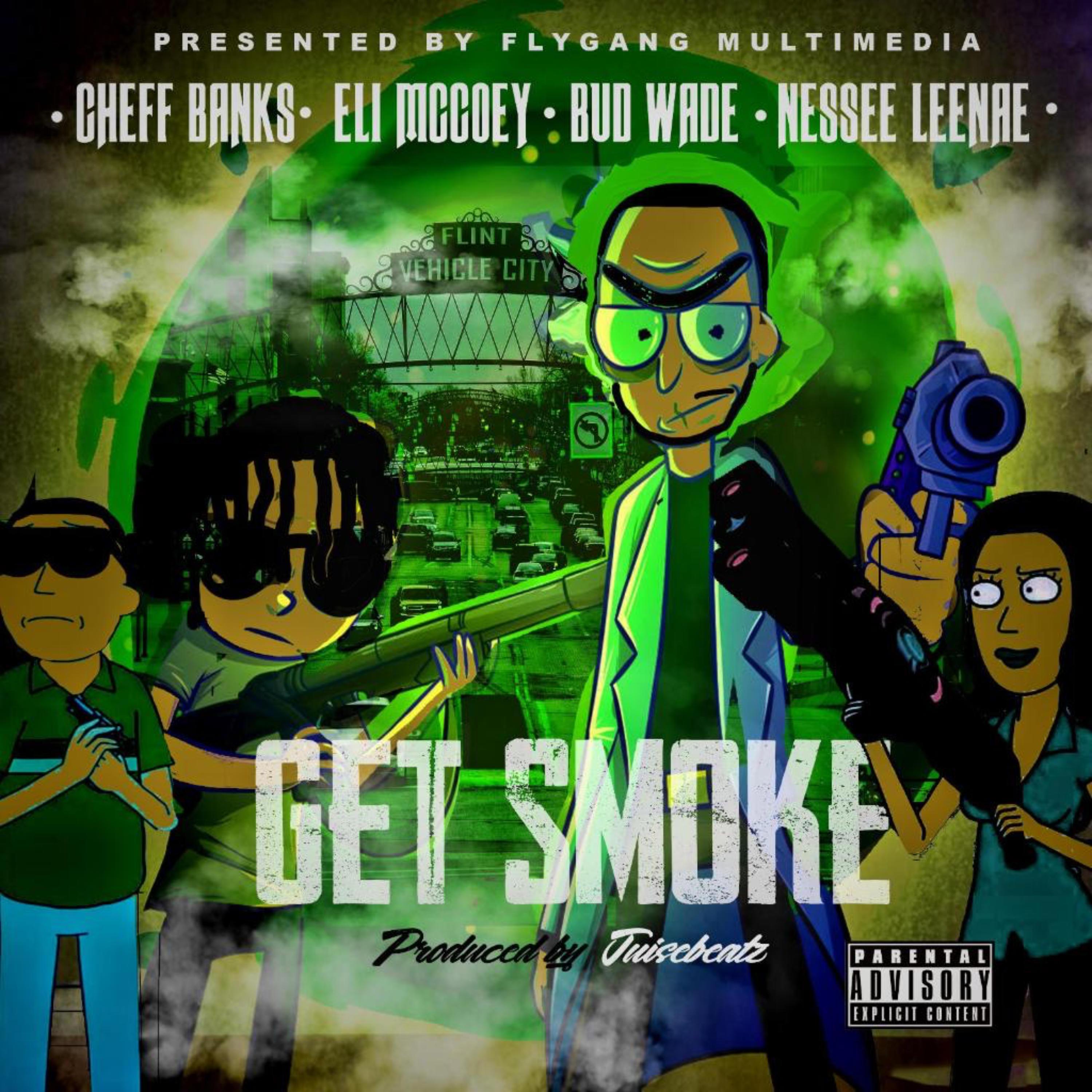 Get Smoke (feat. Nesee Leenae, Eli Mccoey & Cheff Banks)