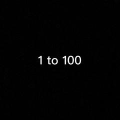 1 to 100(Prod.by Veezy)