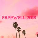 Farewell 2018专辑