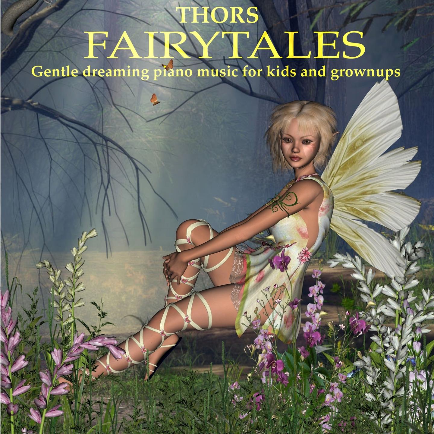 Fairytales (Gentle dreaming piano music for kids and growups)
