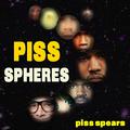 PISS SPHERES