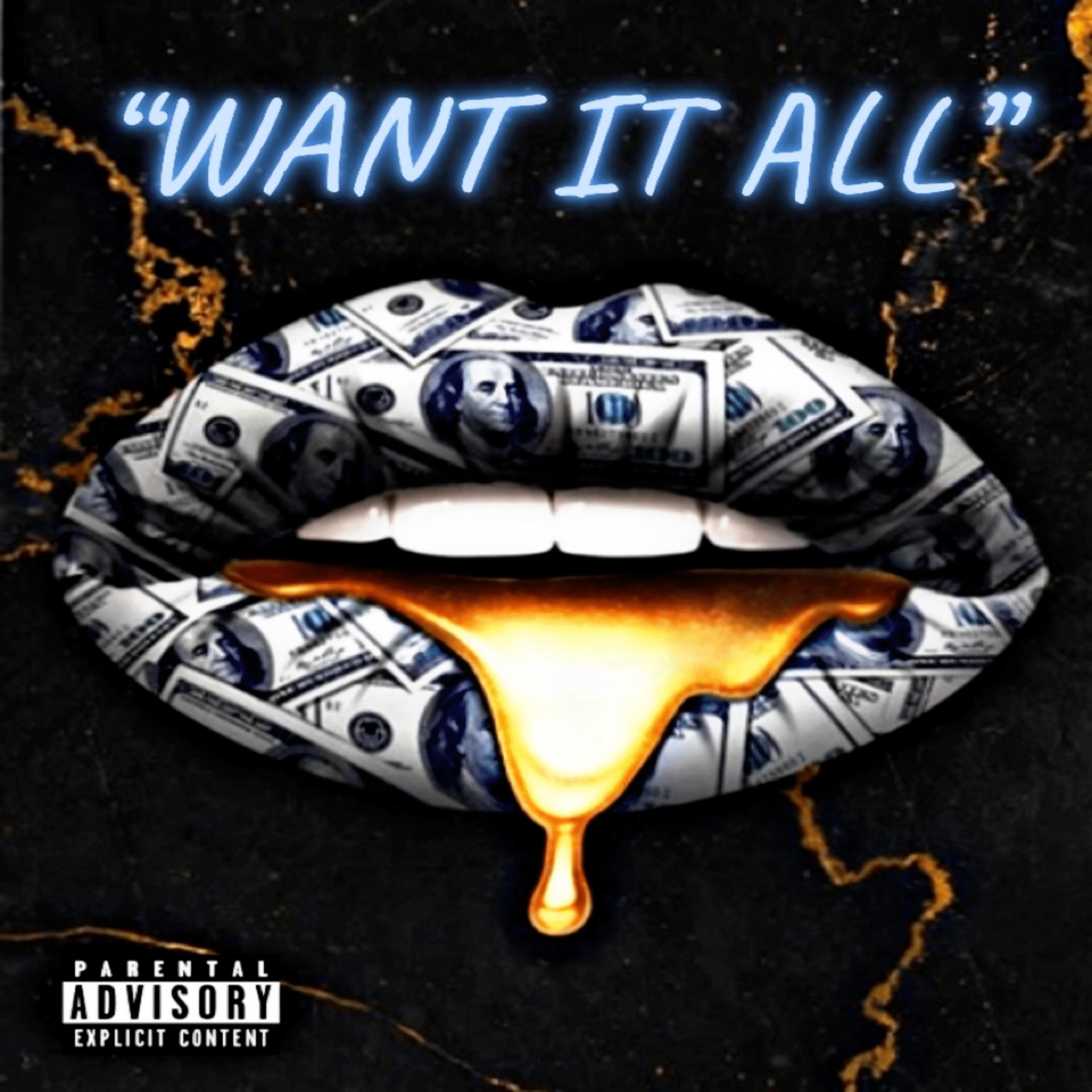 Want It All
