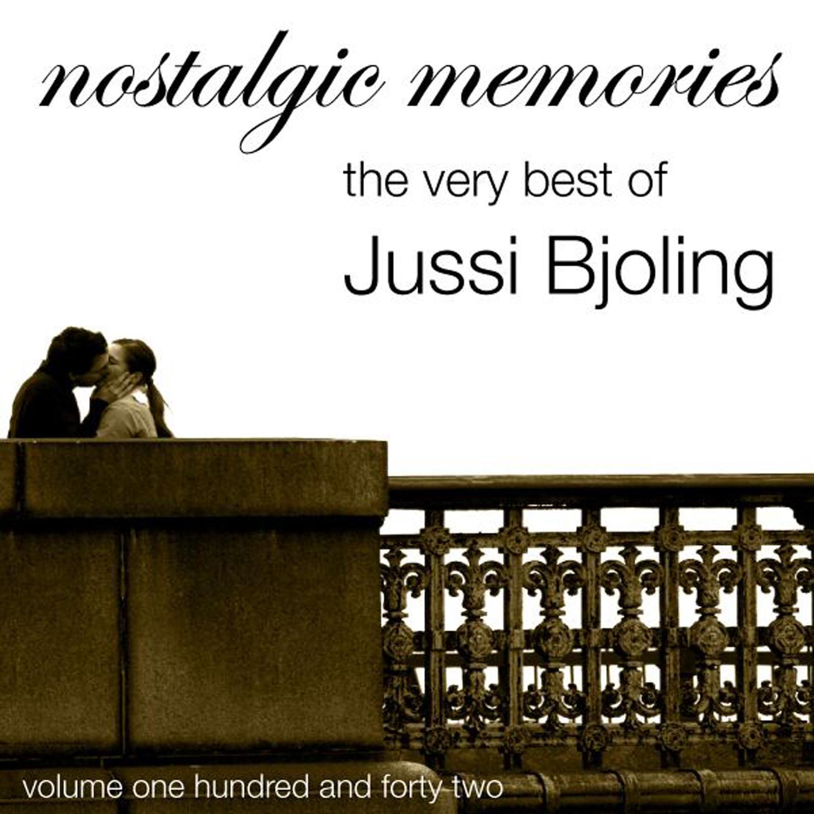 Nostalgic Memories-The Very Best Of Jussi Bjorling-Vol. 142