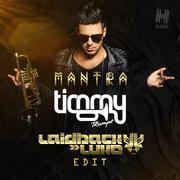 Mantra (Laidback Luke Edit)