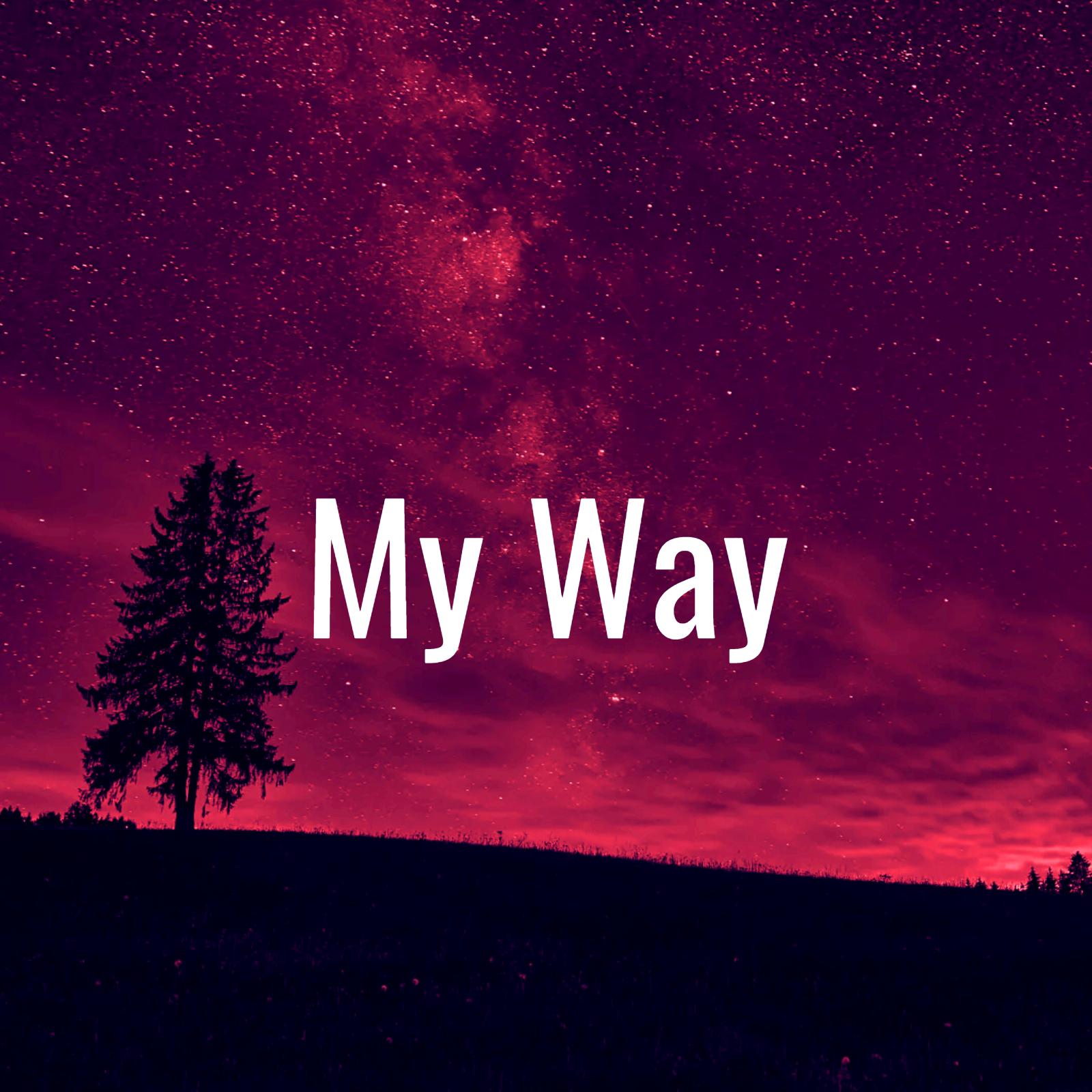My Way (Sped Up)