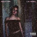 Pretty Girl (ye. Remix)专辑