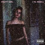 Pretty Girl (ye. Remix)专辑