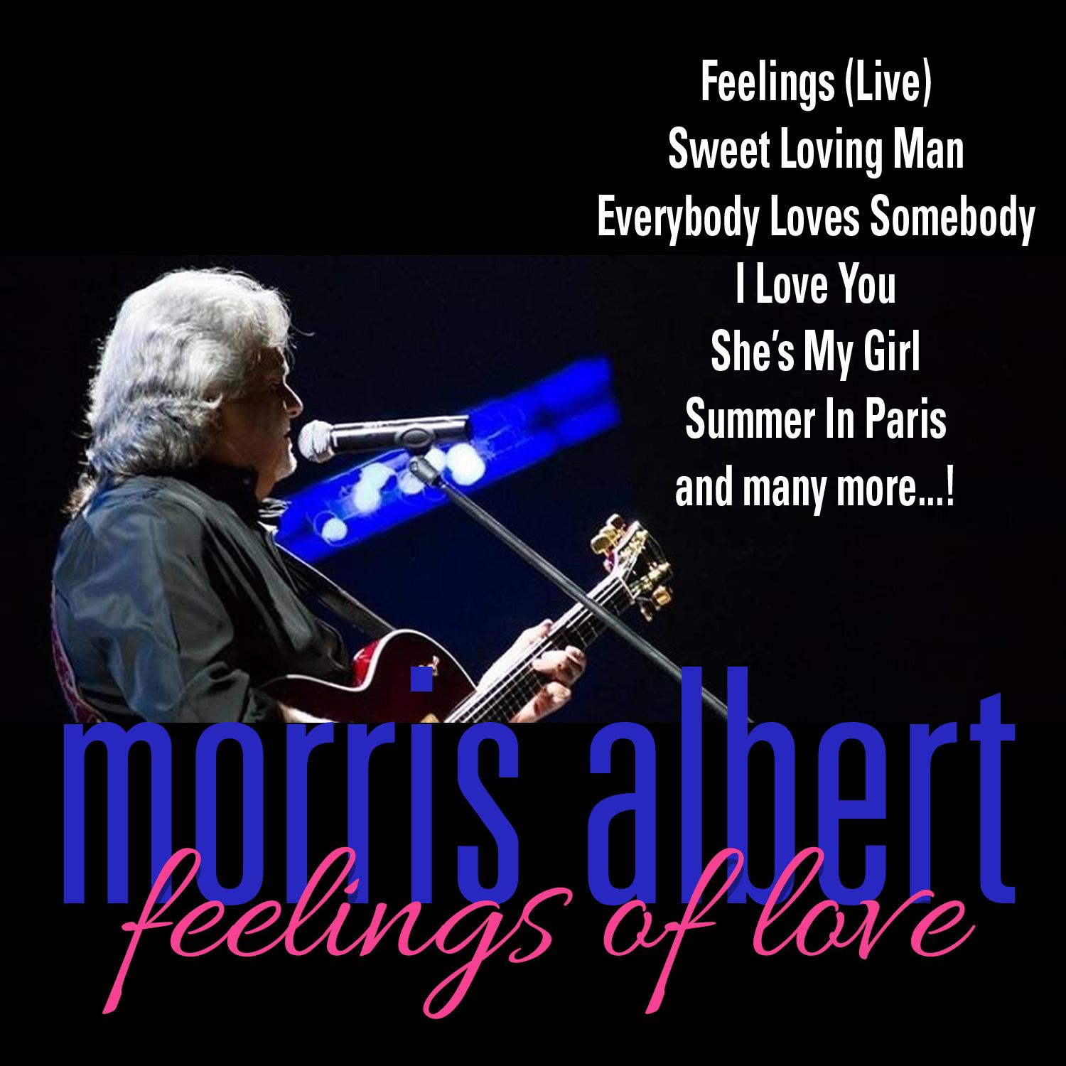 Morris Albert: Feelings Of Love