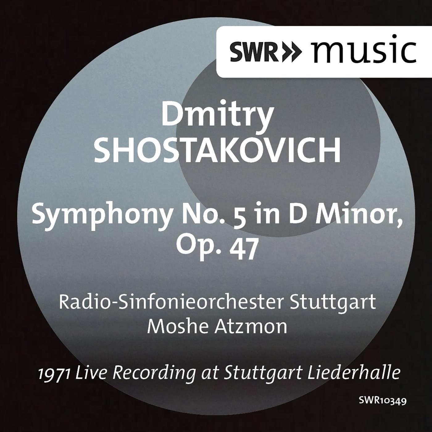 SHOSTAKOVICH, D.: Symphony No. 5 (Stuttgart Radio Symphony, Atzmon)
