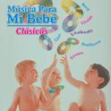Música para Mi Bebé: Clásicas专辑