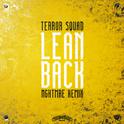 Lean Back (NGHTMRE Remix)专辑