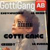 Knownfatcripk - Gotti Gang (feat. Lil greedy, Lil Budda & Greedy)