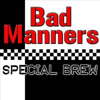 Special Brew - Bad Manners (karaoke)
