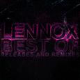 Best Of Lennox (Releases & Remixes)