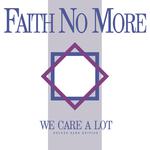 We Care A Lot (Deluxe Band Edition (Remastered))专辑