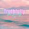Truthfully (对唱版)专辑