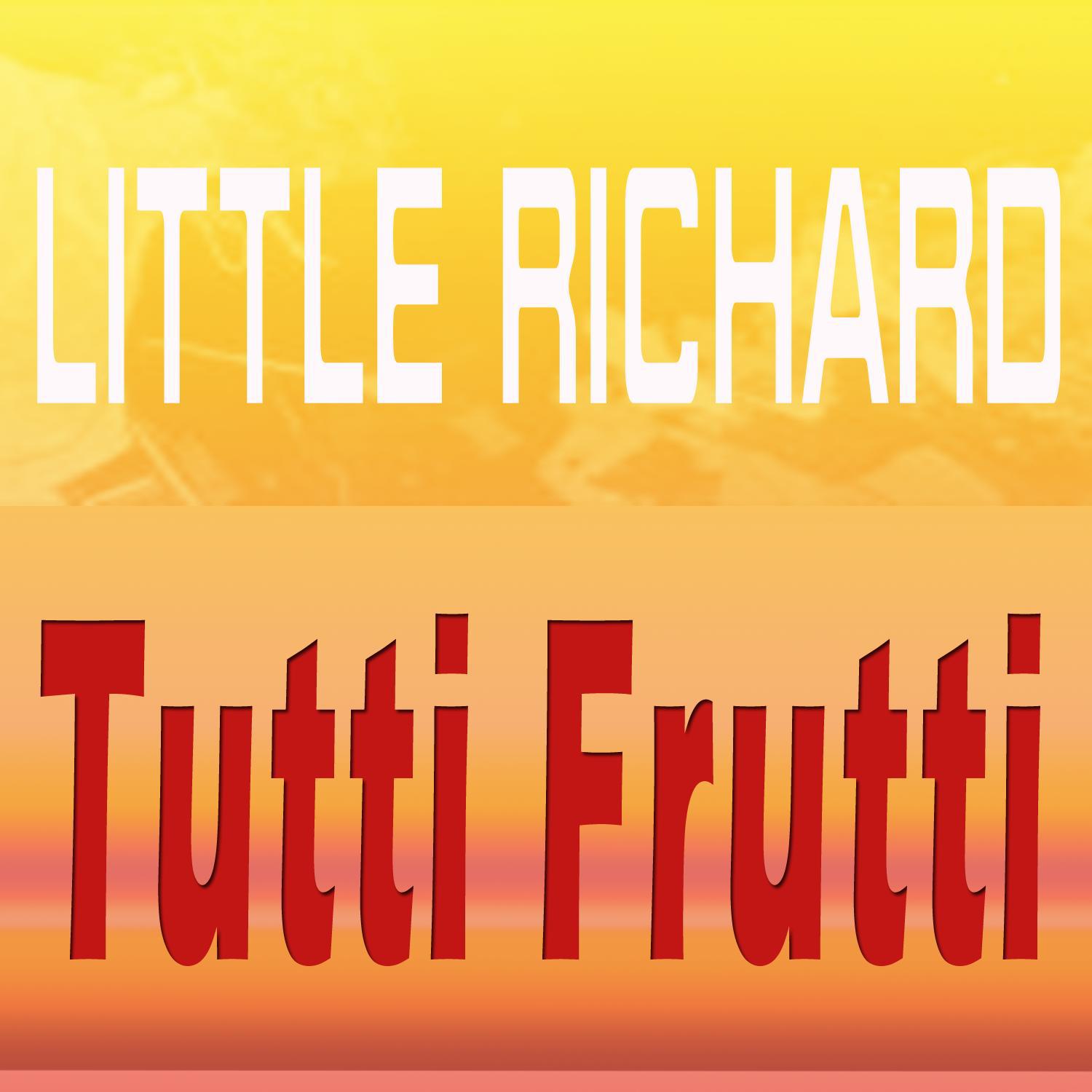 Tutti Frutti专辑