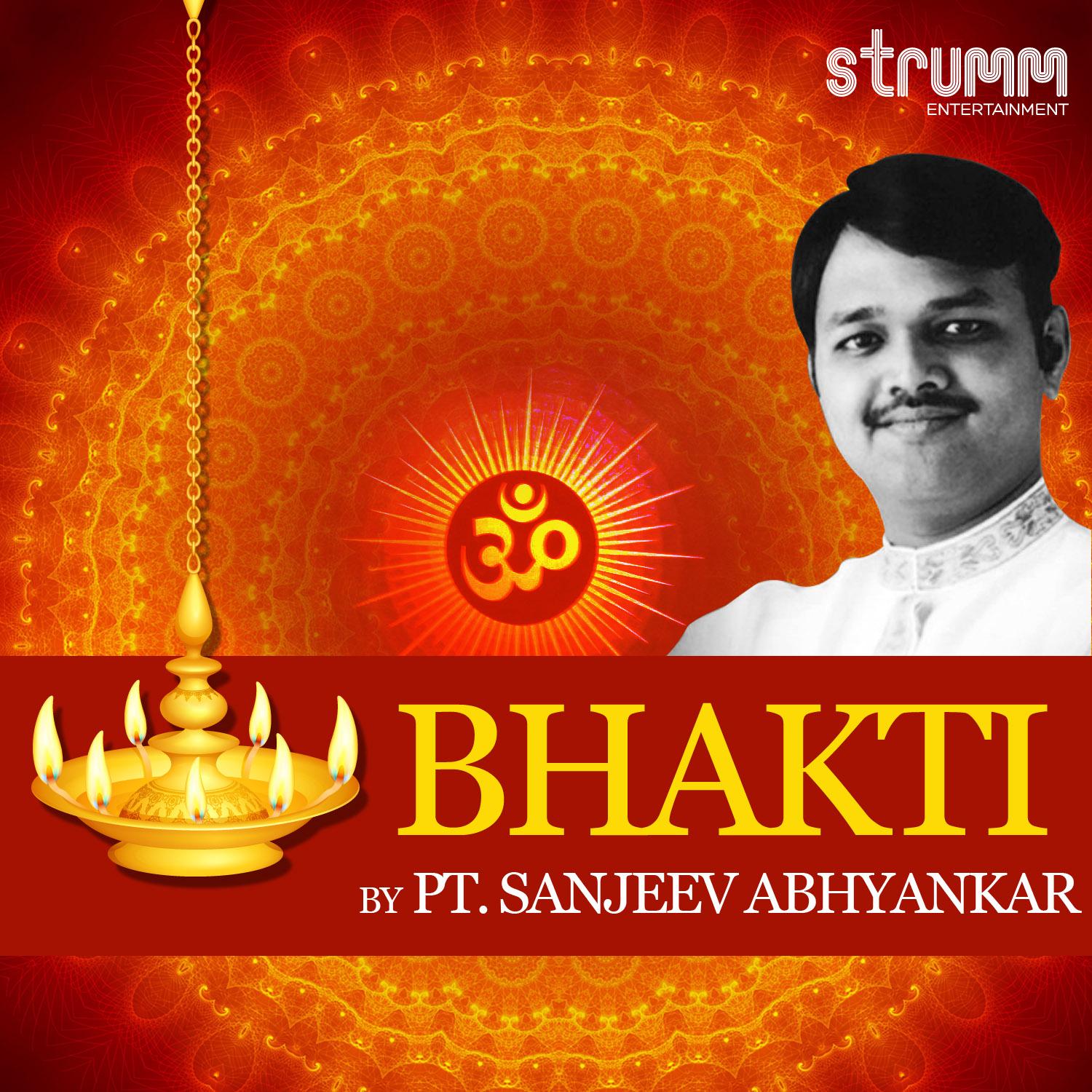 Bhakti by Pt. Sanjeev Abhyankar