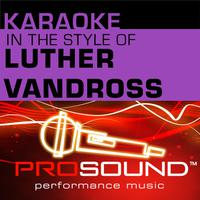 Luther Vandross、Luther - Don't Wanna Be A Fool(精消带伴唱)伴奏