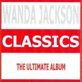 Classics - Wanda Jackson