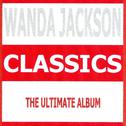 Classics - Wanda Jackson专辑