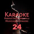 Karaoke Parfait Instrumentals Musicians & Singers, Vol. 24