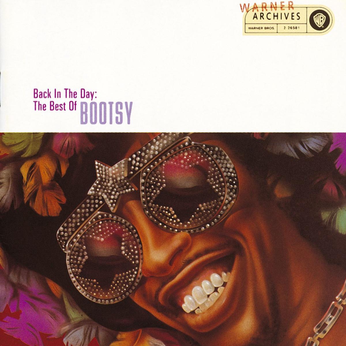 Back In The Day: The Best Of Bootsy