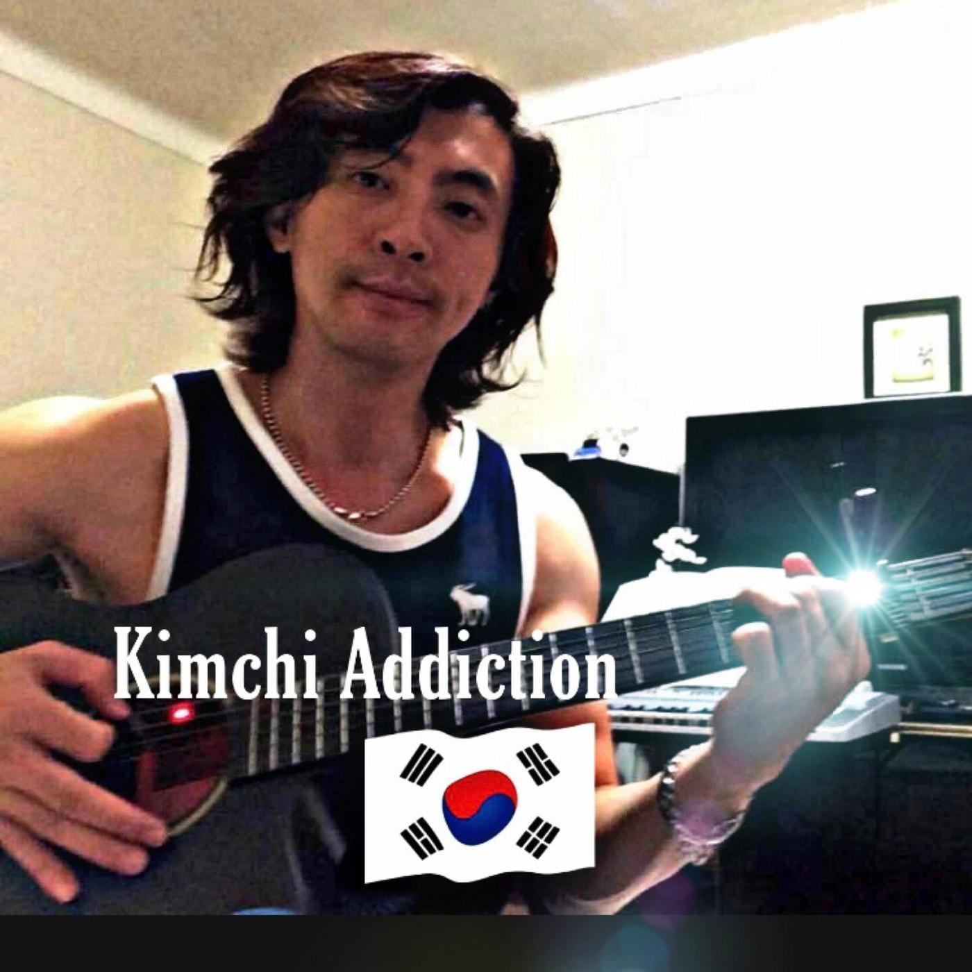 Kimchi Addiction